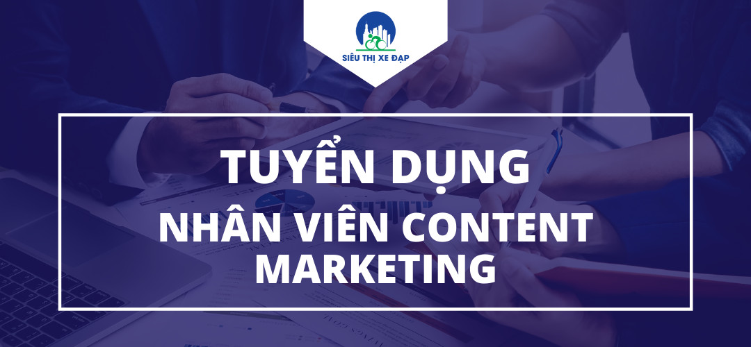NHÂN VIÊN CONTENT MARKETING