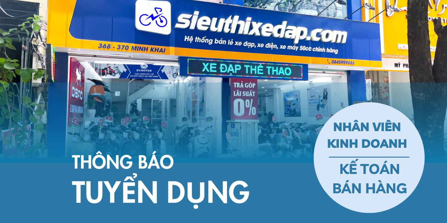 TIN TUYỂN DỤNG - THÁNG 8/2024 - SIEUTHIXEDAP.COM